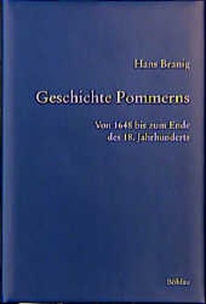 Geschichte Pommerns von Branig,  Hans, Buchholz,  Werner