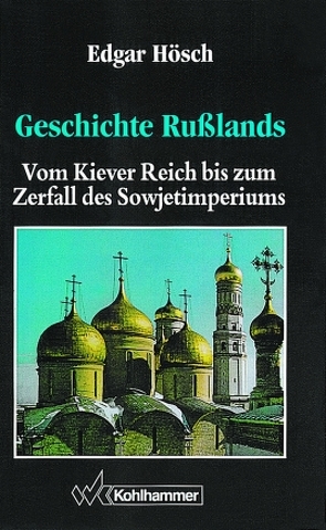 Geschichte Russlands von Hösch,  Edgar