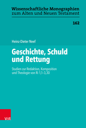 Geschichte, Schuld und Rettung von Du Toit,  David S., Leuenberger,  Martin, Neef,  Heinz-Dieter, Schnocks,  Johannes, Tilly,  Michael