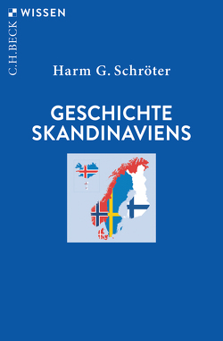 Geschichte Skandinaviens von Schröter,  Harm G.