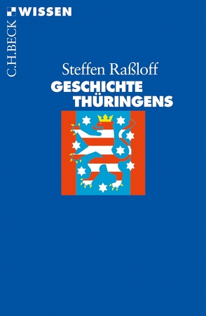 Geschichte Thüringens von Raßloff,  Steffen