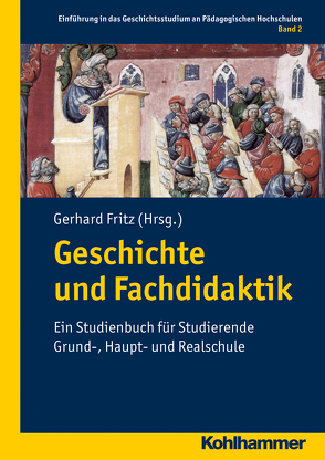 Geschichte und Fachdidaktik von Bietenhader,  Sabine, Fritz,  Gerhard, Grosch,  Waldemar, Hofmann,  Sabine, Meier,  Frank, Wittneben,  Eva