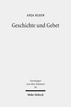 Geschichte und Gebet von Klein,  Anja