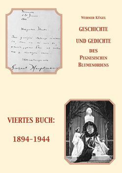 Geschichte und Gedichte des Pegnesischen Blumenordens von Kügel,  Werner