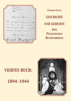 Geschichte und Gedichte des Pegnesischen Blumenordens von Kügel,  Werner