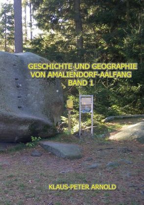 Geschichte und Geographie von Amaliendorf-Aalfang von Arnold,  Klaus-Peter