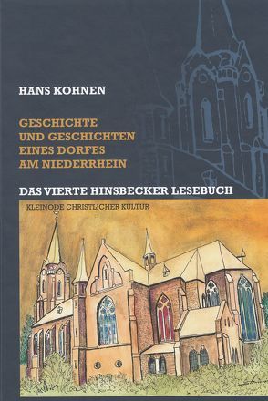 Geschichte und Geschichten eines Dorfes am Niederrhein von Kohnen,  Hans, Stenmans,  Heinz