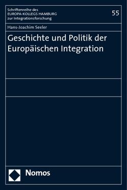 Geschichte und Politik der Europäischen Integration von Seeler,  Hans-Joachim