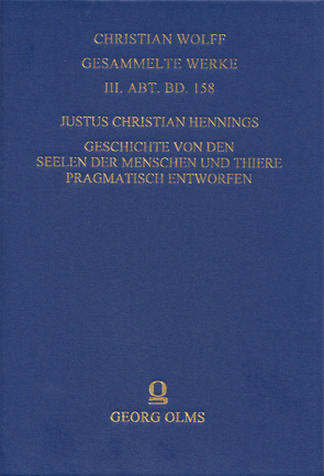 Geschichte von den Seelen der Menschen und Thiere pragmatisch entworfen von Hennings,  Justus Christian, Wunderlich,  Falk