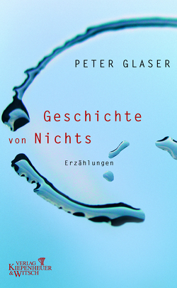 Geschichte von Nichts von Glaser,  Peter