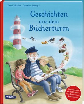 Geschichten aus dem Bücherturm von Ackroyd,  Dorothea, Scheffler,  Ursel