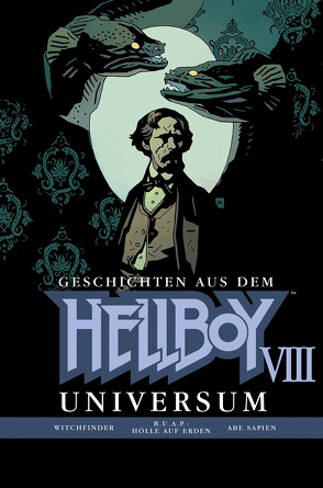 Geschichten aus dem Hellboy Universum 8 von Mignola,  Mike