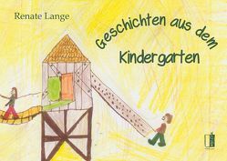 Geschichten aus dem Kindergarten von Lange,  Renate