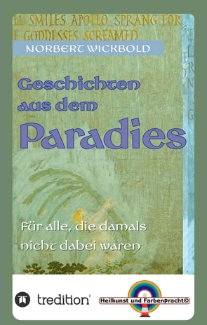 Geschichten aus dem Paradies von Wickbold,  Norbert