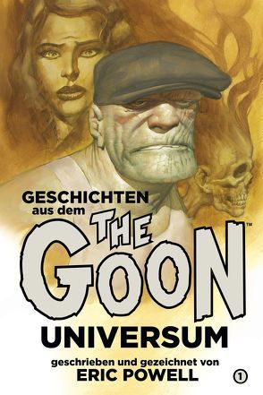 Geschichten aus dem The Goon-Universum 1 von Neubauer,  Frank, Powell,  Eric