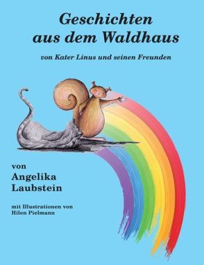 Geschichten aus dem Waldhaus von Laubstein,  Angelika