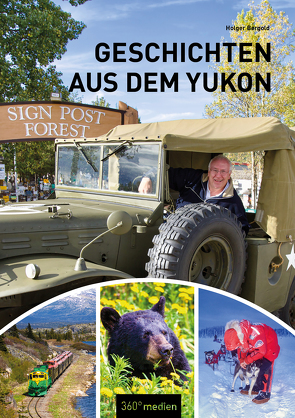 Geschichten aus dem Yukon von Bergold,  Holger