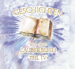 Geschichten aus dem Zauberbuch – Teil 4 von Ellmann,  Juliane