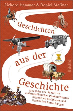 Geschichten aus der Geschichte von Hemmer,  Richard, Meßner,  Daniel