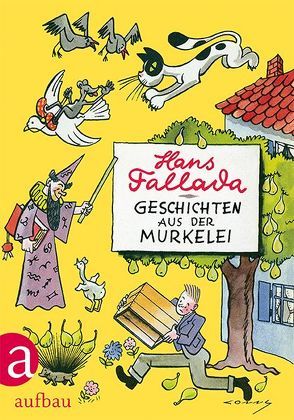 Fallada, Geschichten aus der Murkelei von Fallada,  Hans