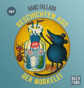 Geschichten aus der Murkelei von Fallada,  Hans, Gerber,  Wolfgang, Ticha,  Hans