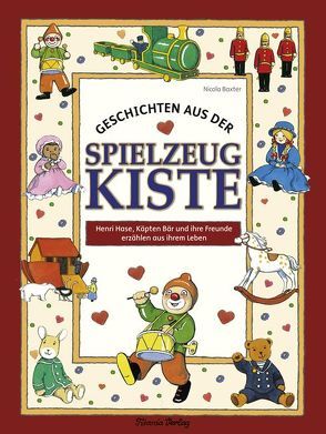 Geschichten aus der Spielzeugkiste von Baxter,  Nicola, Press,  Jenny