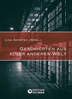 Geschichten aus einer anderen Welt von Lisa,  Swietek