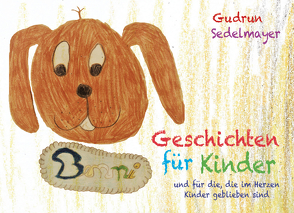 Geschichten für Kinder von Sedelmayer,  Gudrun