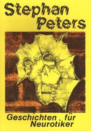 Geschichten für Neurotiker von Peters,  Stephan