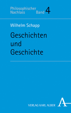 Geschichten und Geschichte von Joisten,  Karen, Schapp,  Jan, Schapp,  Wilhelm, Thiemer,  Nicole Geschichten und Geschichte von Joisten,  Karen, Schapp,  Jan, Schapp,  Wilhelm, Thiemer,  Nicole