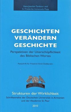 Geschichten verändern Geschichte von Popp,  Friederike I, Tambour,  Hans J