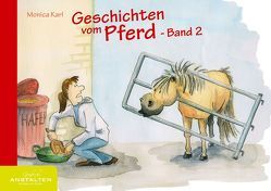 Geschichten vom Pferd – Band 2 von Karl,  Monica