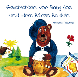 Geschichten von Baby Joe und dem Bären Balduin von Krämer,  Annette