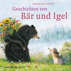 Geschichten von Bär und Igel von Kauffels,  Dirk, Kohlhepp,  Bernd, Lorenz,  Karin, Schubert,  Dieter, Schubert,  Ingrid, Seifert,  Martin, Treyz,  Jürgen