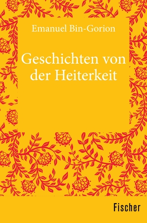 Geschichten von der Heiterkeit von Bin-Gorion,  Emanuel