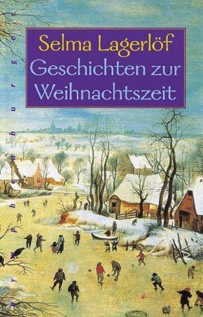 Geschichten zur Weihnachtszeit von Lagerloef,  Selma