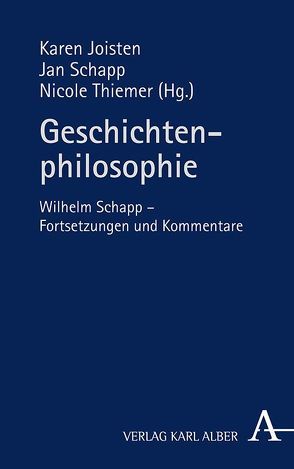 Geschichtenphilosophie von Joisten,  Karen, Schapp,  Jan, Thiemer,  Nicole