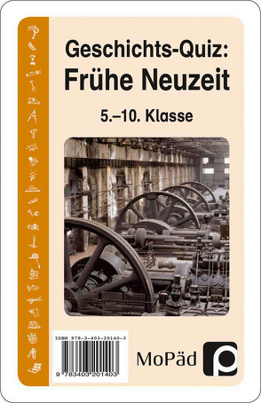 Geschichts-Quiz: Frühe Neuzeit von Lauenburg,  Frank