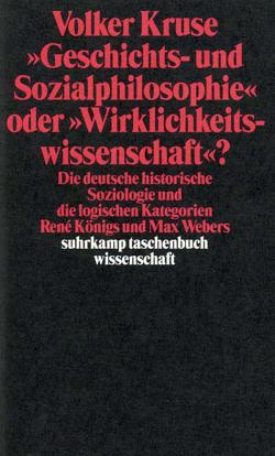 »Geschichts- und Sozialphilosophie« oder »Wirklichkeitswissenschaft«? von Kruse,  Volker