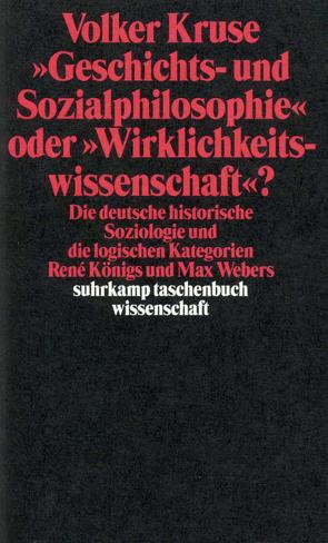 »Geschichts- und Sozialphilosophie« oder »Wirklichkeitswissenschaft«? von Kruse,  Volker