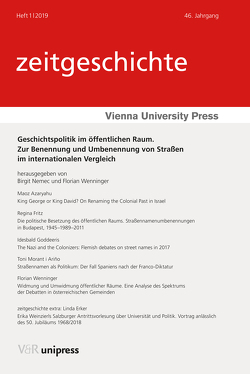 Geschichtspolitik im öffentlichen Raum von Azaryahu,  Maoz, Erker,  Linda, Fritz,  Regina, Goddeeris,  Idesbald, Morant i Ariño,  Toni, Nemec,  Birgit, Rathkolb,  Oliver, Wenninger,  Florian