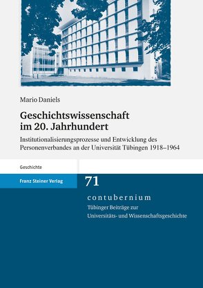 Geschichtswissenschaft im 20. Jahrhundert von Daniels,  Mario