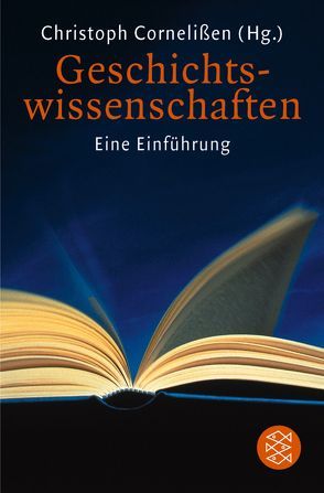 Geschichtswissenschaften von Cornelißen,  Christoph