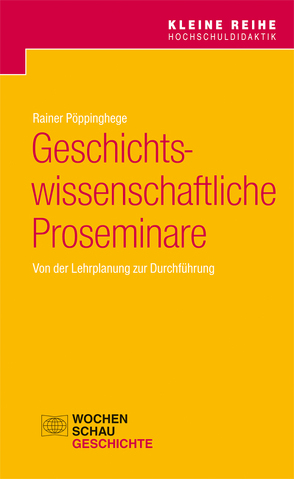 Geschichtswissenschaftliche Proseminare von Pöppinghege,  Rainer