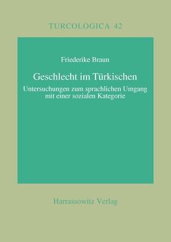 Geschlecht im Türkischen? von Braun,  Friederike