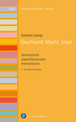 Geschlecht, Macht, Staat von Ludwig,  Gundula