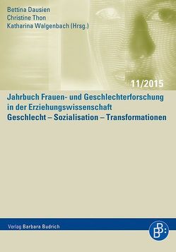 Geschlecht – Sozialisation – Transformationen von Dausien,  Bettina, Thon,  Christine, Walgenbach,  Katharina