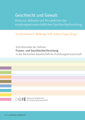 Geschlecht und Gewalt von Breitenbach,  Eva, Hoff,  Walburga, Toppe,  Sabine