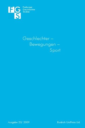 Geschlechter – Bewegungen – Sport von Penkwitt,  Meike