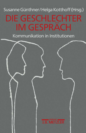 Geschlechter im Gespräch von Günthner,  Susanne, Kotthoff,  Helga